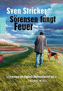 Sörensen fängt Feuer