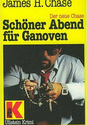 Schöner Abend für Ganoven