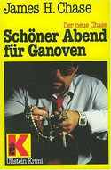 Schöner Abend für Ganoven