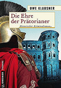 Die Ehre der Prätorianer