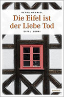 Die Eifel ist der Liebe Tod