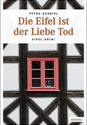 Die Eifel ist der Liebe Tod