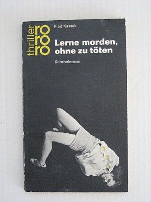 Lerne morden, ohne zu töten