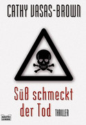 Süß schmeckt der Tod