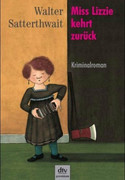 Miss Lizzie kehrt zurück