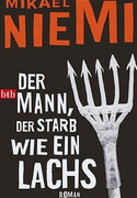 Der Mann, der starb wie ein Lachs