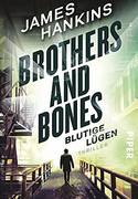 Brothers and Bones - Blutige Lügen