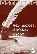 Wer mordet, dichtet nicht / Fließende Nebel