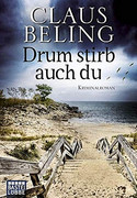 Drum stirb auch du