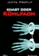 Knast oder Kühlfach