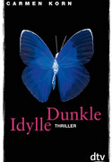 Dunkle Idylle