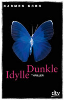 Dunkle Idylle