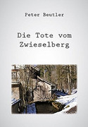 Der Tote vom Zwieselberg