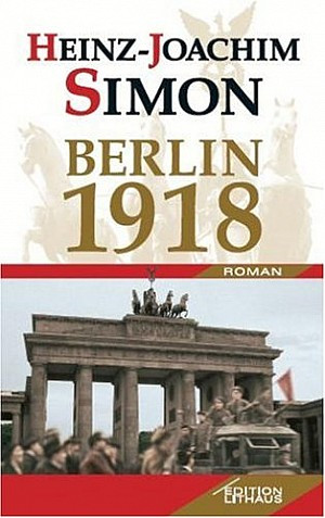 Berlin 1918 / Das Lied von Langemarck