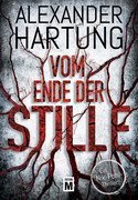 Vom Ende der Stille