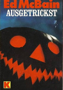 Ausgetrickst