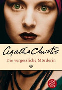 Die vergessliche Mörderin