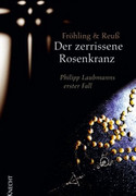 Der zerrissene Rosenkranz
