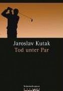 Tod unter Par