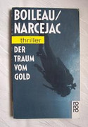 Der Traum vom Gold