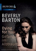 Dying for you - Gefangen im Albtraum