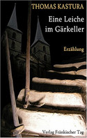 Eine Leiche im Gärkeller
