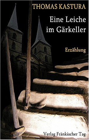 Eine Leiche im Gärkeller