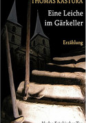 Eine Leiche im Gärkeller