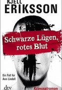 Schwarze Lügen, rotes Blut