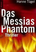 Das Messias Phantom