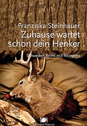 Zuhause wartet schon dein Henker