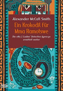 Ein Krokodil für Mma Ramotswe