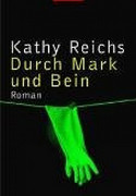 Durch Mark und Bein