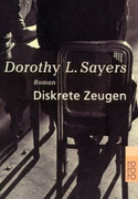 Diskrete Zeugen / Lord Peters schwerster Fall