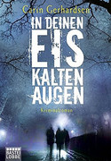 In deinen eiskalten Augen