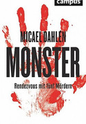 Monster - Rendezvous mit fünf Mördern