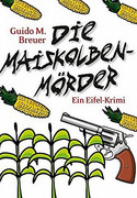 Die Maiskolbenmörder