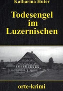 Todesengel im Luzernischen