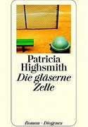 Die gläserne Zelle