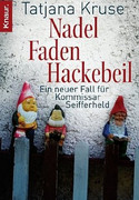 Nadel, Faden, Hackebeil