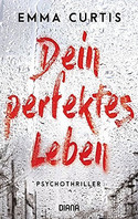 Dein perfektes Leben
