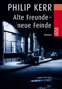 Alte Freunde - neue Feinde