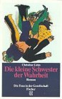 Die kleine Schwester der Wahrheit