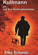 Kullmann ist auf den Hund gekommen