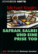 Safran, Salbei und eine Prise Tod