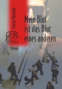 Mein Blut ist das Blut eines anderen