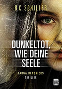 Dunkeltot, wie deine Seele