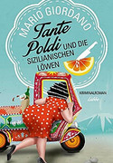 Tante Poldi und die sizilianischen Löwen