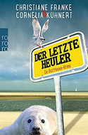 Der letzte Heuler