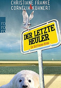 Der letzte Heuler